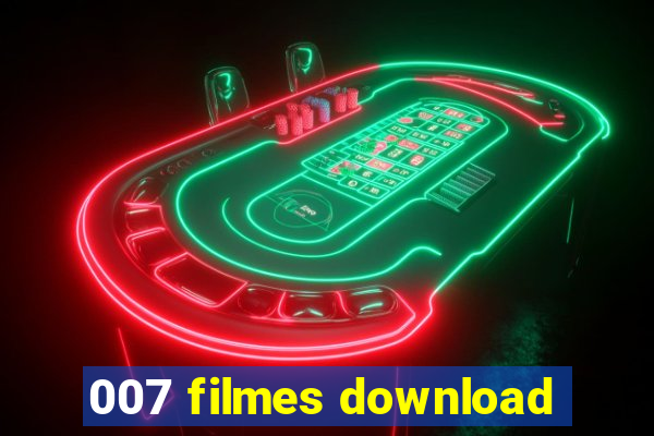 007 filmes download